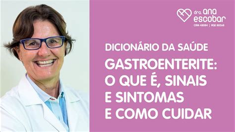 Gastroenterite O que é sinais e sintomas e como cuidar YouTube