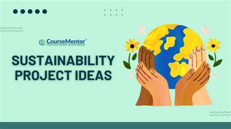 150 Creative Sustainability Project Ideas Join The Green Movement