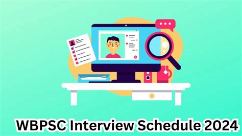 Wbpsc Interview Schedule Out Check To For