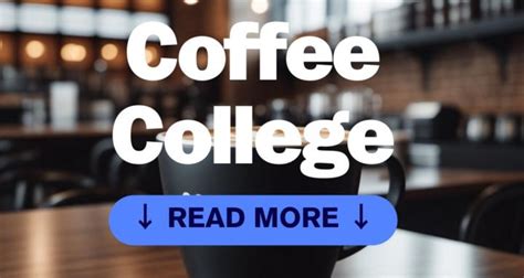 Coffee College