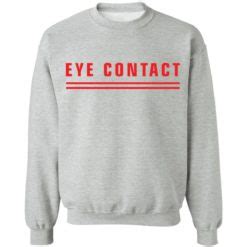 Eye Contact Tits Shirt Bucktee