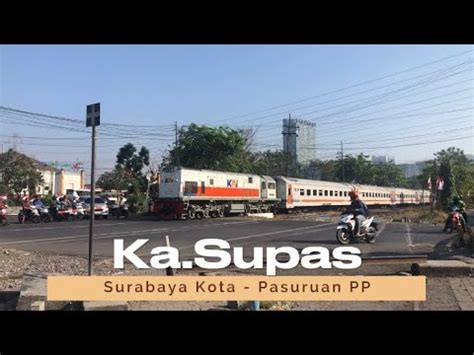 KERETA API COMMUTER LINE SUPAS TIBA STASIUN WARU YouTube