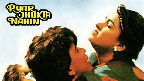 Pyar Jhukta Nahin 1985 Full Movie Online Watch Hd Movies On Airtel