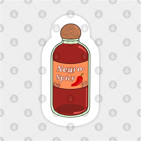 Neuro Spicy Hot Sauce Drawing Neurodivergent Magnet Teepublic