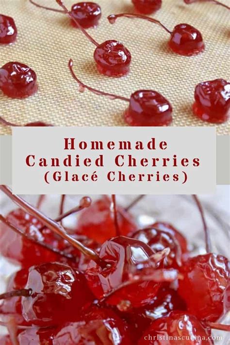 These Homemade Candied Cherries Glacé Cherries Are So Much Better