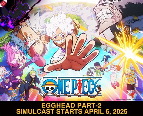 La parte 2 di Egghead di One Piece Anime continua su Crunchyroll a