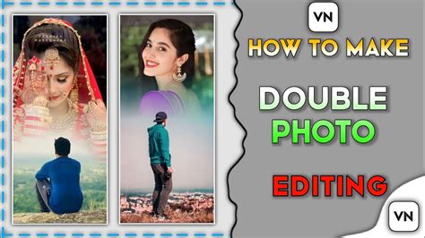 How To Make Double Photo Editing Photo Layer Kaise Banaye Vn App