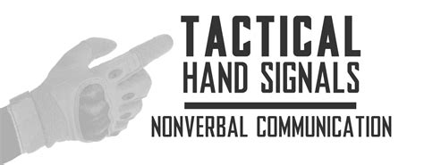 Tactical Hand Signals And Nonverbal Communication For Airsoft High