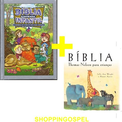Bíblia Infantil Ilustrada + Bíblia Thomas Nelson Crianças - R$ 64,49 em ...