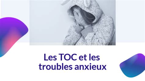 TOC Et Troubles Anxieux