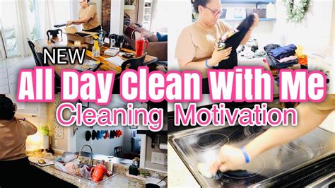 Extreme Clean With Me All Day Clean With Me Real Life Cleaning