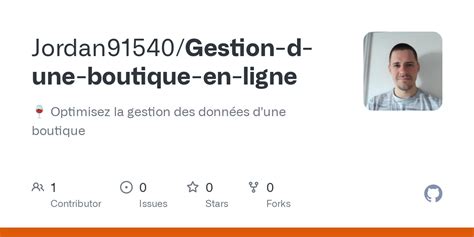 Github Jordan Gestion D Une Boutique En Ligne Optimisez La