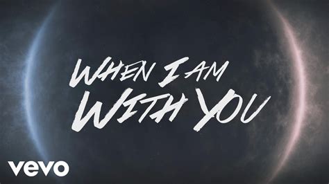 Citizen Way - When I'm With You (Official Lyric Video) - YouTube