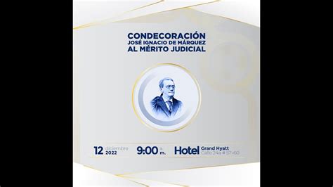 Envivo Condecoración José Ignacio De Márquez Al Mérito Judicial