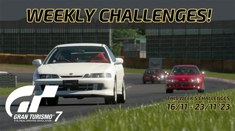 Gran Turismo This Week S Weekly Challenges Youtube