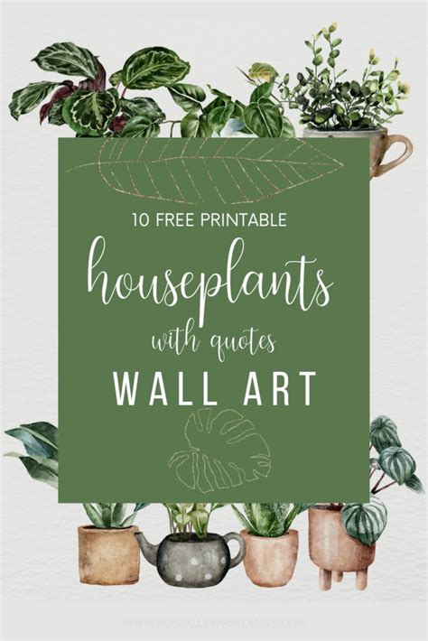 Houseplants With Quotes On Them That Say 10 Free Printable Houseplants With Quotes Wall Art