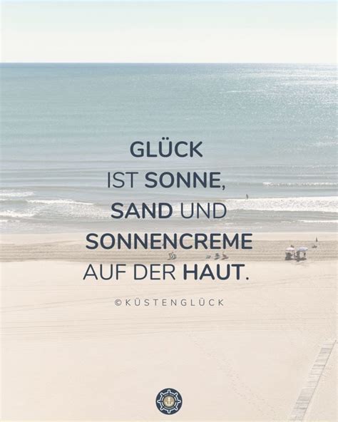 Glück ist Sonne Sand und Sonnencreme auf der Haut KÜSTENGLÜCK