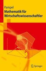 Mathematik für Wirtschaftswissenschaftler SpringerLink