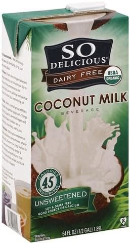 So Delicious Unsweetened Coconut Milk Beverage Oz Nutrition