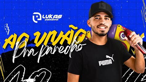 Lukas Pisadinha Ao Viv O Pra Pared O Youtube