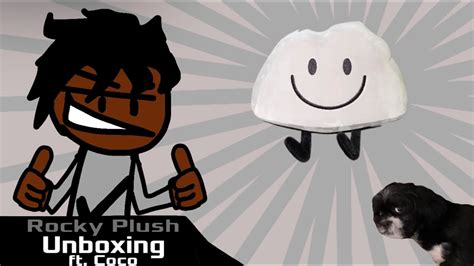 Unboxing Rocky Plush Bfdi Ft Coco Youtube