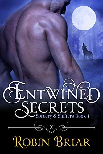 Entwined Secrets BBW Shifter Romance Sorcery Shifters Book 1 Kindle Edition By Briar