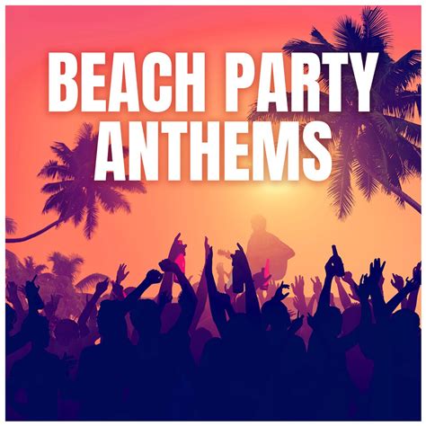 ‎beach Party Anthems Album By Various Artists Apple Music