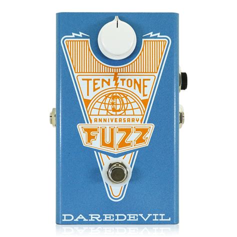Daredevil Pedals / Ten Tone Anniversary Fuzz | EFFECTORPRESS(エフェクタープレス)