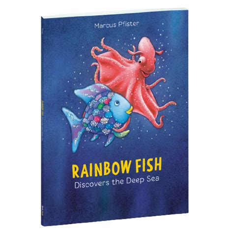 Rainbow Fish Discovers The Deep Sea The Rainbow Fish