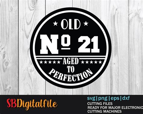 Old Number 21 Svg 21th Birthday Svg Aged To Perfection Svg Etsy