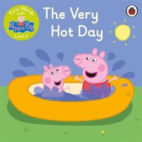 First Words with Peppa Level The Very Hot Day Peppa Pig Fiyat Satın Al D R