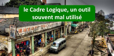 Cadre Logique un outil souvent mal utilisé Cooperation Concept