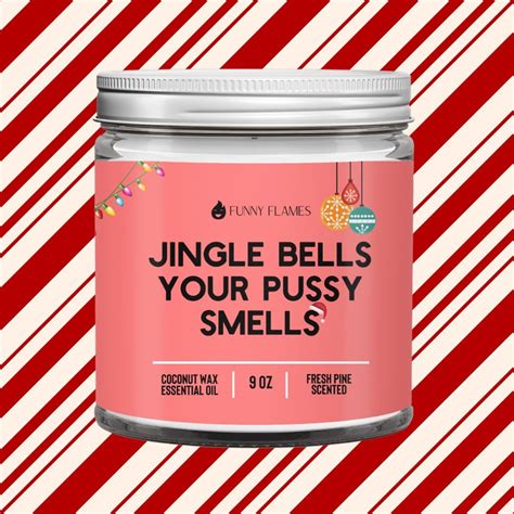 Jingle Bells Your Pussy Smells Etsy