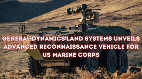 General Dynamics Land Systems Unveils Advanced Reconnaissance Vehicle