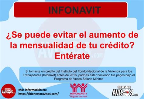 Infonavit Se Puede Evitar El Aumento De La Mensualidad De Tu