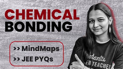 Chemical Bonding Jee Mains Pyqs Mind Maps Jee Shilpi Mam