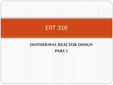 (PDF) Isothermal Reactor Design – Part 2 - UniMAP Portalportal.unimap ...