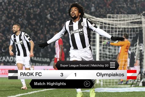 Paok Olympiakos : Paok took the reins of the encounter right from the ...