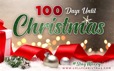 There Are Only 100 Days Until Christmas