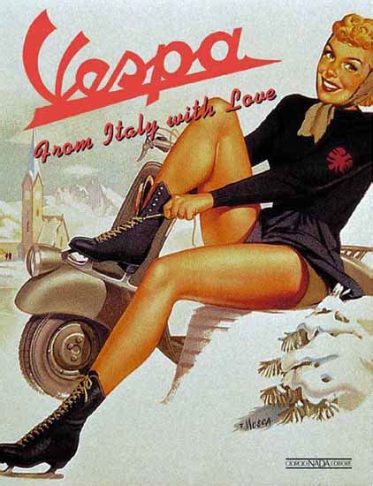 Vespa Ad From Italy With Love Sex Appeal Mad Men Art Vintage Ad Art Collection