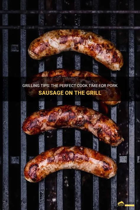 how long to cook pork sausage on grill