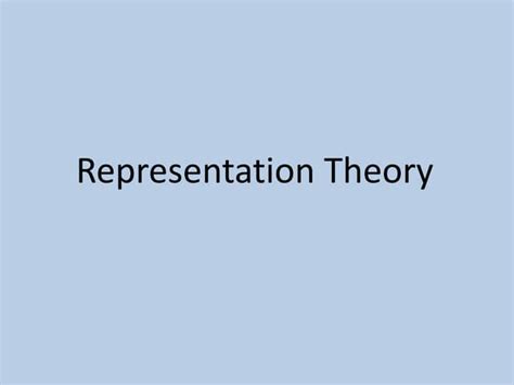 Representation Theory | PPT