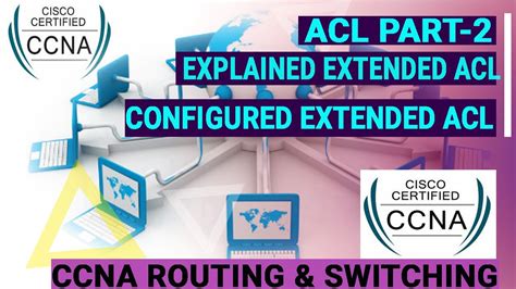 Extended Access List Acl For The Cisco Ccna Part Youtube