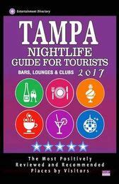 Tampa Nightlife Guide for Tourists 2017: Best Rated Bars, Lounges and ...