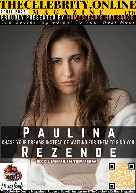 Paulina Rezende Exclusive Interview - Chase Your Dreams Instead Of