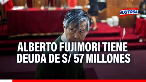 Alberto Fujimori Tiene Deuda De S Millones Por Reparaci N Civil