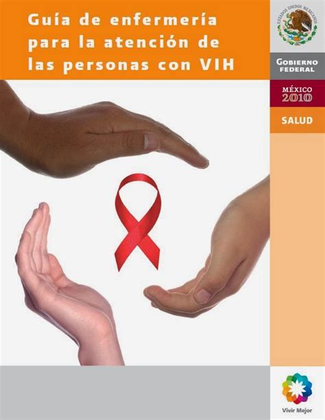 Guia De Enfermeria Para La Atencion De Las Personas Con Vih Booksmedicos