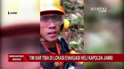 Tim Sar Tiba Di Lokasi Evakuasi Helikopter Kapolda Jambi Dan Rombongan