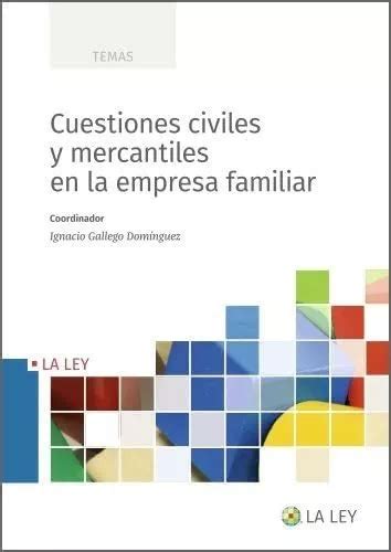 Cuestiones Civiles Y Mercantiles En La Empresa Familiar De Ignacio