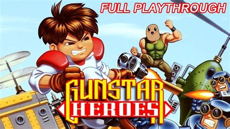 Gunstar Heroes Full Playthrough Youtube